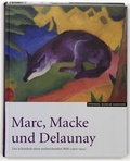 Cover: Marc, Macke und Delaunay - Sprengel Museum