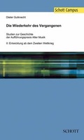 Cover: Die Wiederkehr des Vergangenen - Schott Music
