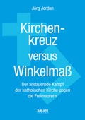 Cover: Kirchenkreuz versus Winkelma&szlig; - Salier Verlag