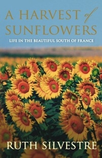 Abbildung von: A Harvest of Sunflowers - Allison & Busby