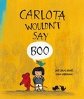 Cover: Carlota Wouldn't Say Boo - PLANET 8 GROUP SL D/B/A NUBEOCHO