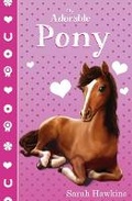 Cover: My Adorable Pony - Scholastic Press