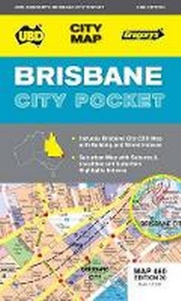 Abbildung von: Brisbane City Pocket Map 460 20th ed - UBD Gregory's