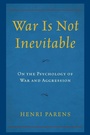Cover: War Is Not Inevitable - Lexington Books