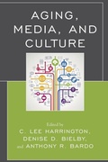 Cover: Aging, Media, and Culture - Lexington Books