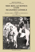 Cover: MIS Relaciones Con Maximo Gomez - EDICIONES UNIVERSAL