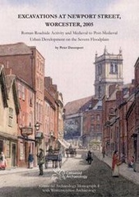 Abbildung von: Excavations at Newport Street, Worcester, 2005 - Cotswold Archaeological Trust Ltd