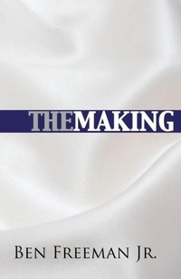 Enlarge image Cover: The Making - Rapier Publishing Company