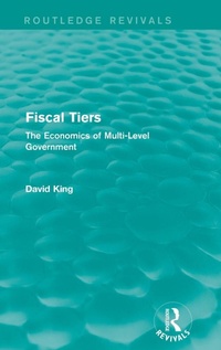Enlarge image Cover: Fiscal Tiers (Routledge Revivals) - Routledge