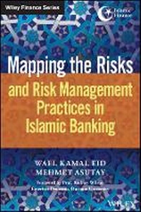 Enlarge image Cover: Mapping the Risks and Risk Management Practices in Islamic Banking - Wiley