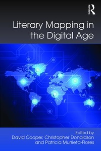 Enlarge image Cover: Literary Mapping in the Digital Age - Routledge
