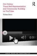 Cover: Out Online: Trans Self-Representation and Community Building on YouTube - Routledge