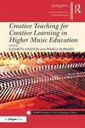 Cover: Creative Teaching for Creative Learning in Higher Music Education - Routledge