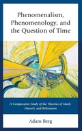 Cover: Phenomenalism, Phenomenology, and the Question of Time - Lexington Books