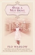 Cover: Over a Hot Stove - Allison & Busby