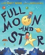 Cover: Full Moon and Star - Abrams Books for Young Readers