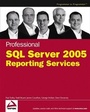 Cover: Professional SQL Server 2005 Reporting Services - Wrox Press