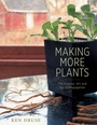 Cover: Making More Plants - Stewart, Tabori & Chang