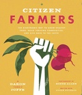 Cover: Citizen Farmers - Stewart, Tabori & Chang