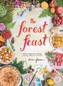Cover: The Forest Feast - Stewart, Tabori & Chang