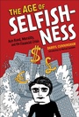 Cover: The Age of Selfishness - ABRAMS Comic Arts