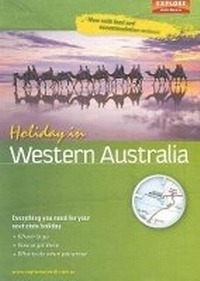 Abbildung von: Holiday in Western Australia 2nd ed - Explore Australia