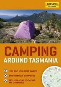 Abbildung von: Camping Around Tasmania - Explore Australia