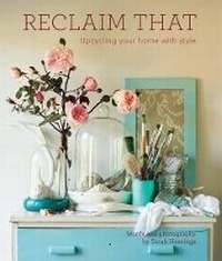 Abbildung von: Reclaim That - New Holland Publishers (NZ) Ltd