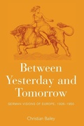 Cover: Between Yesterday and Tomorrow - Berghahn Books