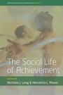 Cover: The Social Life of Achievement - Berghahn Books