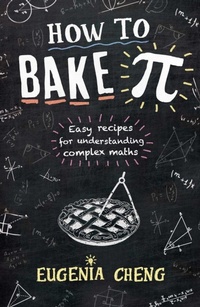 Enlarge image Cover: How to Bake Pi - Profile Books Ltd