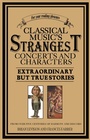 Cover: Classical Music's Strangest Concerts and Characters - Portico