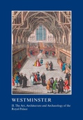 Cover: Westminster Part II: The Art, Architecture and Archaeology of the Royal Palace - Legenda