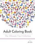 Cover: Adult Coloring Books: The Ultimate 7-In-1 Collection - BLUE STAR COLORING
