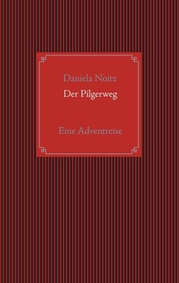 Enlarge image Cover: Der Pilgerweg - BoD - Books on Demand