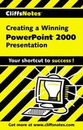 Cover: Creating a Winning Powerpoint 2000 Presentation - Hungry Minds Inc,U.S.