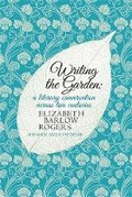 Cover: Writing The Garden - Allison & Busby