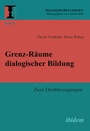 Cover: Grenz-R&auml;ume dialogischer Bildung - ibidem