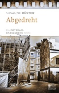 Cover: Abgedreht - Bild und Heimat Verlag