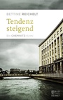 Cover: Tendenz steigend - Bild und Heimat Verlag