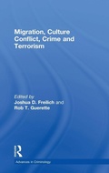 Cover: Migration, Culture Conflict, Crime and Terrorism - Routledge