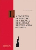 Bild: La Facultad de Derecho de Valencia durante la Restauraci&oacute;n (1875-1900) - Publicacions de la Universitat de Val&egrave;ncia