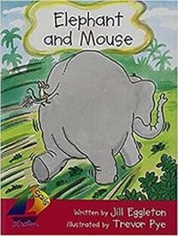 Enlarge image Cover: Elephant and Mouse - Rigby