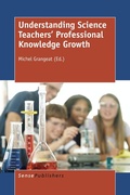 Cover: Understanding Science Teachers' Professional Knowledge Growth - Brill