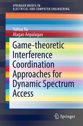 Cover: Game-theoretic Interference Coordination Approaches for Dynamic Spectrum Access - Springer