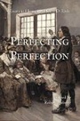 Cover: Perfecting Perfection - James Clarke & Co Ltd