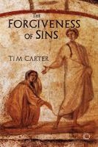 Enlarge image Cover: The Forgiveness of Sins - James Clarke & Co Ltd