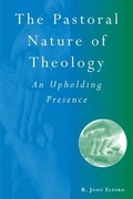 Cover: The Pastoral Nature of Theology - Mowbray
