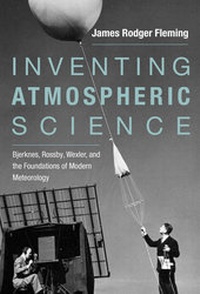 Enlarge image Cover: Inventing Atmospheric Science - MIT Press