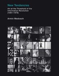 Cover: New Tendencies - MIT Press